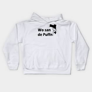 Wo san de Puffn? Black Kids Hoodie